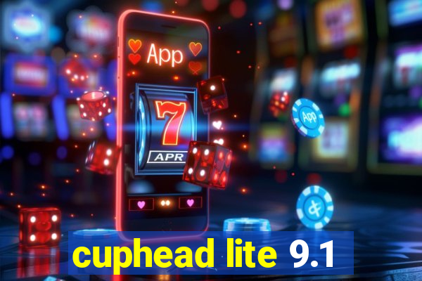 cuphead lite 9.1